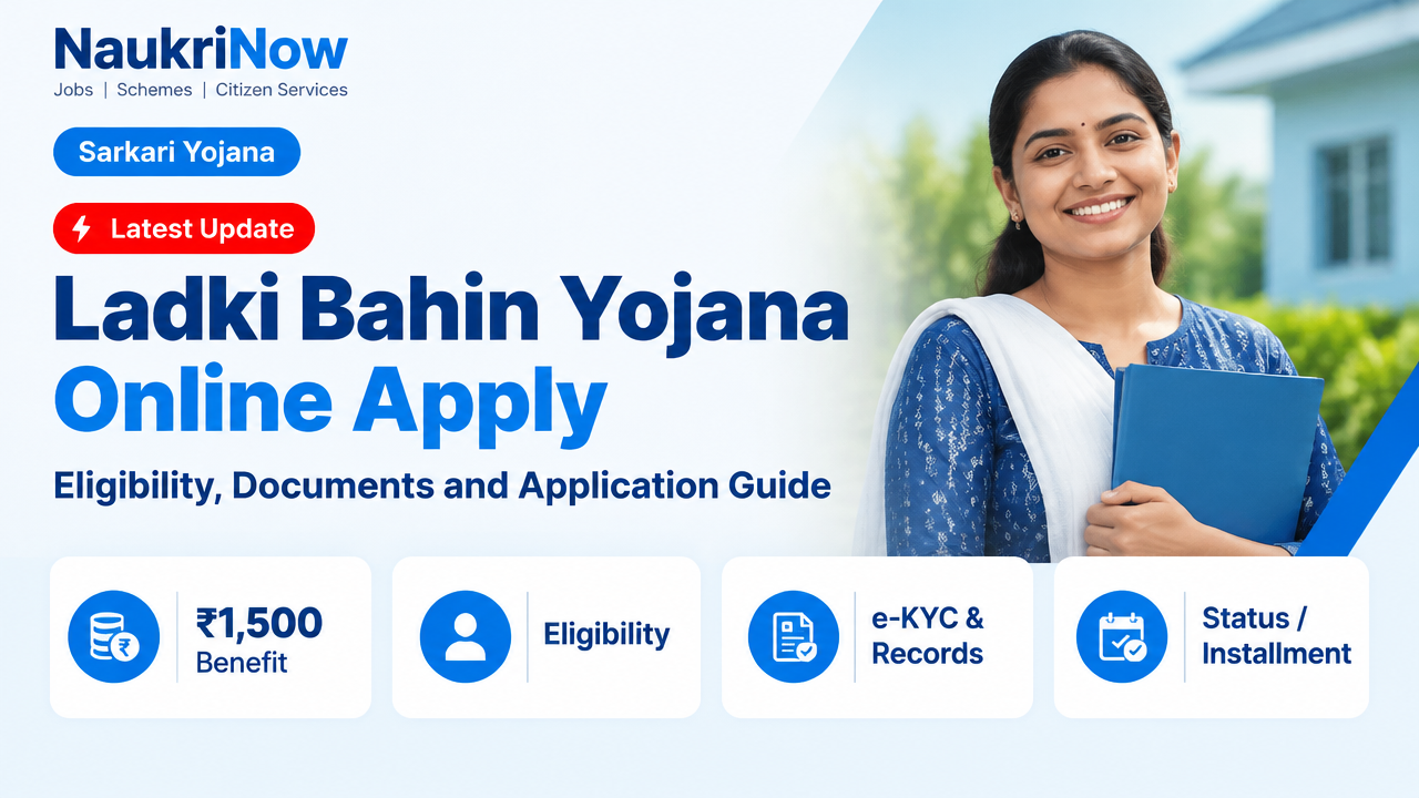 Ladki Bahin Yojana Online Apply – NaukriNow featured guide