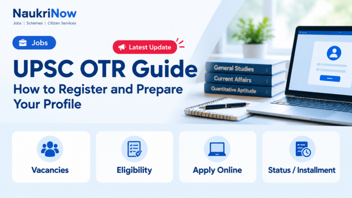 UPSC OTR Guide – NaukriNow featured poster
