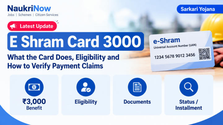 E Shram Card 3000 – NaukriNow featured guide