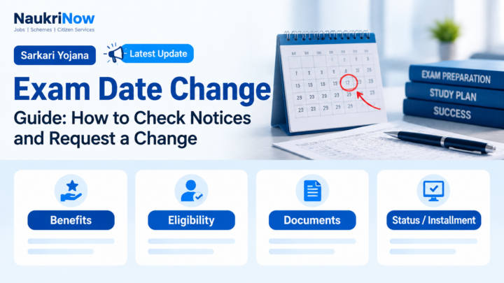Exam Date Change – NaukriNow featured guide
