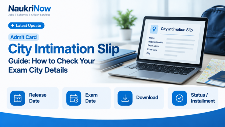 City Intimation Slip – NaukriNow featured guide