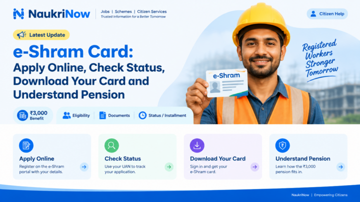 e-Shram Card: Apply Online, Check Status, Download Your Card and Understand Pension