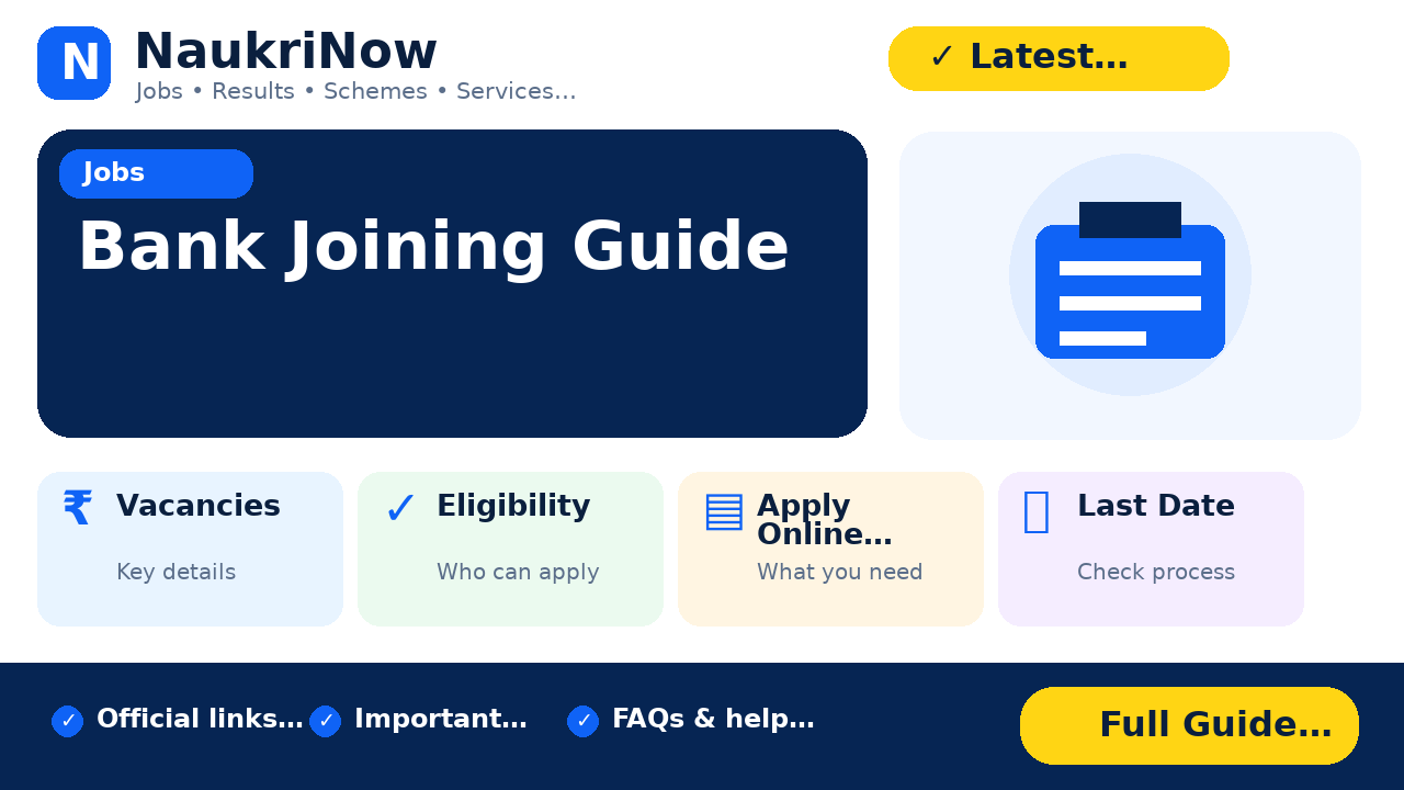 Bank Joining Guide